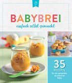 Babybrei einfach selbstgemacht