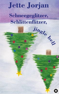 Schneegeglitzer, Schlittenflitzer, jingle bell - Jorjan, Jette