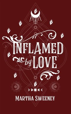 Inflamed by Love (Sleigh Riders, #2) (eBook, ePUB) - Sweeney, Martha