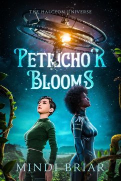 Petrichor Blooms (The Halcyon Universe, #2) (eBook, ePUB) - Briar, Mindi