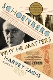 Schoenberg: Why He Matters (eBook, ePUB)