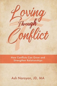 Loving through Conflict (eBook, ePUB) - Jd Ma, Ash Narayan