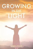 Growing in the Light (eBook, ePUB)