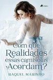 Com que realidades essas camisolas acordam? (eBook, ePUB)