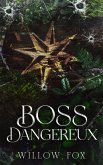 Boss Dangereux (Frères Bratva, #5) (eBook, ePUB)