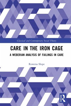 Care in the Iron Cage (eBook, ePUB) - Slope, Rowena