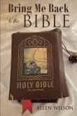 Bring Me Back to the BIBLE (eBook, ePUB)