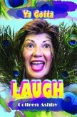 Ya Gotta Laugh (eBook, ePUB) Ya Gotta Laugh (eBook, ePUB)