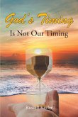 God's Timing Is Not Our Timing (eBook, ePUB)