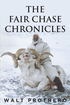 The Fair Chase Chronicles (eBook, ePUB) - Prothero, Walt