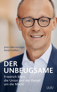 Der Unbeugsame (eBook, ePUB) - Falke-Ischinger, Jutta; Goffart, Daniel