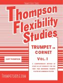 Thompson Flexibility Studies for Trumpet or Cornet Vol. 1 (Trumpet Bliss, #1) (eBook, ePUB)