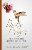 Daily Prayer Taking up the Shield of Faith (eBook, ePUB)