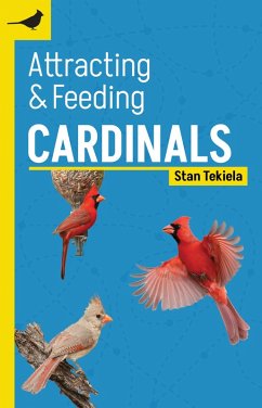 Attracting & Feeding Cardinals (eBook, ePUB) - Tekiela, Stan