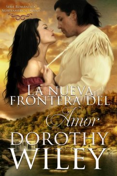 Cover La nueva frontera del amor (Norteamérica Salvaje, #2) (eBook, ePUB)