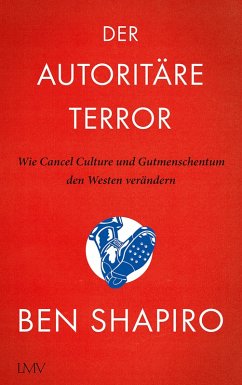 Der autoritäre Terror (eBook, ePUB) - Shapiro, Ben; Mayer, Pascale