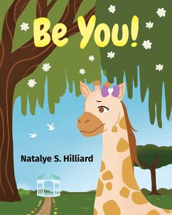 Be You! (eBook, ePUB) - Hilliard, Natalye S.