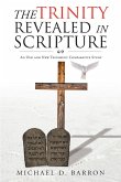 The Trinity Revealed in Scripture (eBook, ePUB)