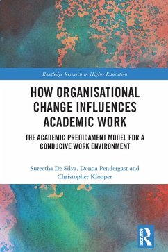 Cover How Organisational Change Influences Academic Work (eBook, PDF)
