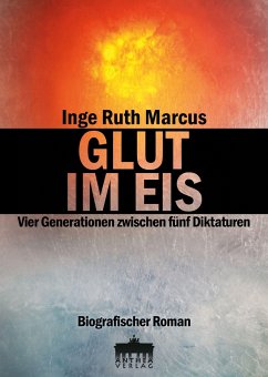GLUT IM EIS - Marcus, Inge Ruth
