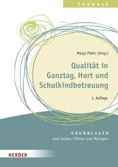 Qualität in Ganztag, Hort und Schulkindbetreuung - Glöckner, Ulrike;Enderlein, Oggi;Mingerzahn, Frauke