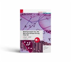 Mathematik für die Berufsreifeprüfung (Teil 2) + TRAUNER-DigiBox + E-Book - Paul, Markus;Gürlinger, Helmut;Gerstendorf, Kathrin