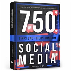 750 Tipps und Tricks rund um Social Media - Perner, Marco