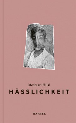 Hässlichkeit - Hilal, Moshtari