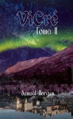 ViCré - Tome 2 (eBook, ePUB) - Morgan, Samaël