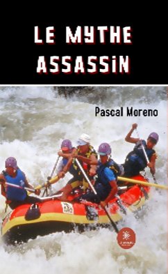 Le mythe assassin (eBook, ePUB) - Moreno, Pascal