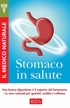 Stomaco in salute (eBook, ePUB) - Caprioglio, Vittorio