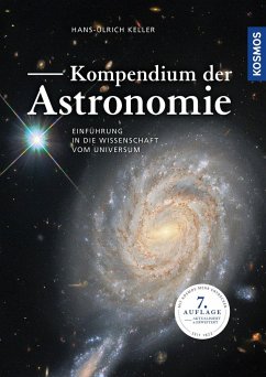 Kompendium der Astronomie - Keller, Hans-Ulrich