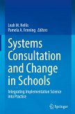 Systems Consultation and Change in Schools