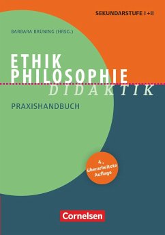 Ethik/Philosophie Didaktik - Goldbeck, Steffen;Nachtsheim, Daniel;Pagel, Stefanie;Brüning, Barbara