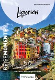 Ligurien - ReiseMomente (eBook, ePUB)