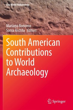 South American Contributions to World Archaeology