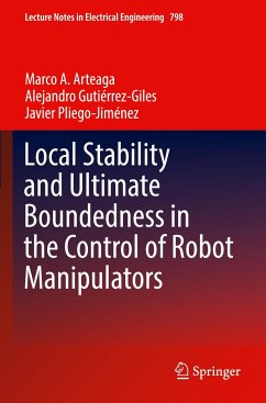 Local Stability and Ultimate Boundedness in the Control of Robot Manipulators - Arteaga, Marco A.;Gutiérrez-Giles, Alejandro;Pliego-Jiménez, Javier