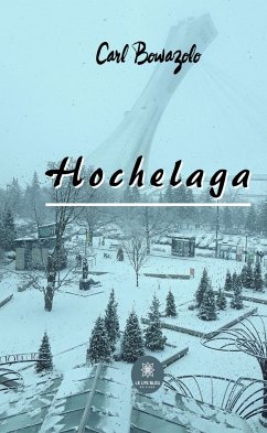 Hochelaga (eBook, ePUB) - Bowazolo, Carl