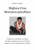 Migliora il Tuo Benessere Psicofisico (eBook, PDF)