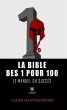 La bible des 1 pour 100 (eBook, ePUB) - Bild 1