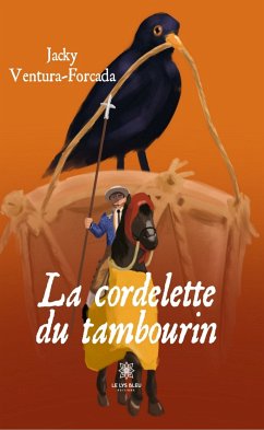 La cordelette du tambourin (eBook, ePUB) - Ventura-Forcada, Jacky