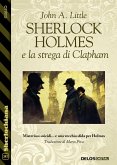 Sherlock Holmes e la strega di Clapham (eBook, ePUB)