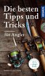 Die besten Tipps & Tricks für Angler - Bild 1