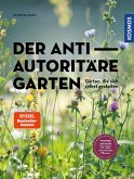 Der antiautoritäre Garten