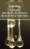 Portraits des Hauts de France de la France d'en bas (eBook, ePUB)
