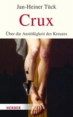 Crux - Tück, Jan-Heiner