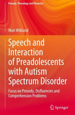 Speech and Interaction of Preadolescents with Autism Spectrum Disorder - Wiklund, Mari