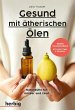 Gesund mit ätherischen Ölen - Bild 1