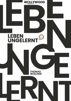 Leben ungelernt - Wollner, Thomas