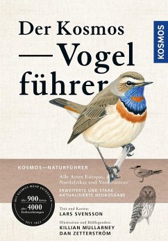 Der Kosmos Vogelführer - Svensson, Lars;Mullarney, Killian;Zetterström, Dan